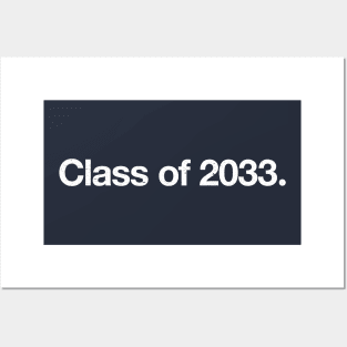 Class of 2033. Posters and Art